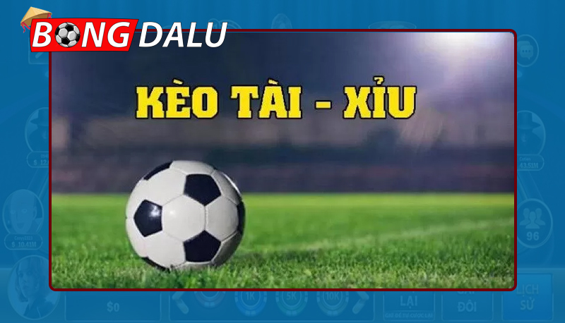 Đôi nét cần biết về soi kèo Tài Xỉu bóng đá thế nào?